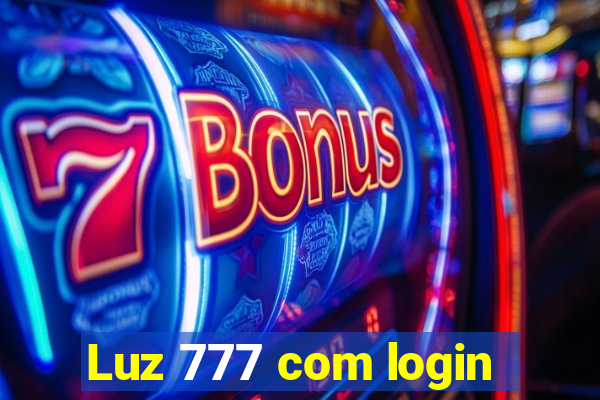 Luz 777 com login